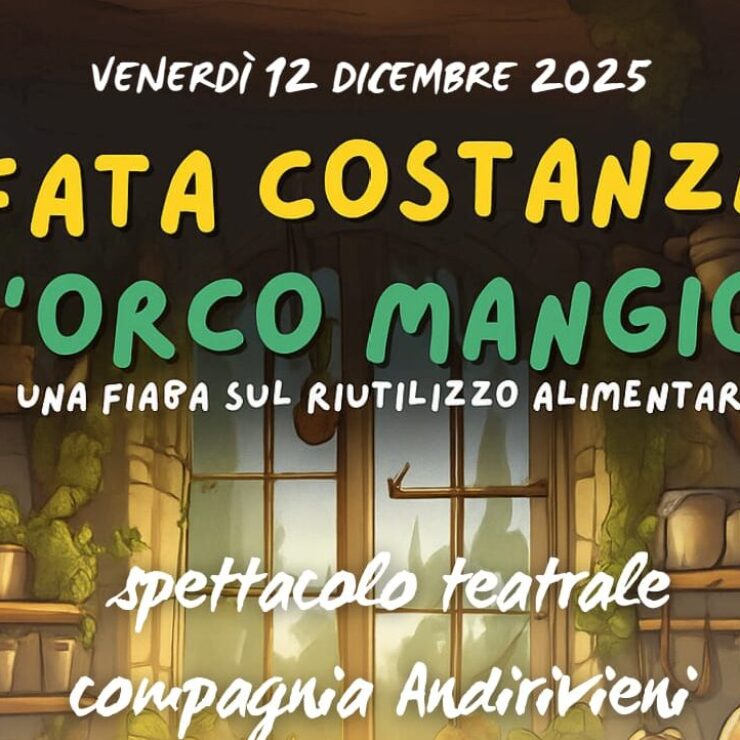12.02.25 – lo spettacolo teatrale Fata Costanza e l’orco Mangione all’auditorium Cds
