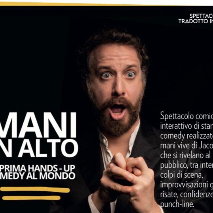 18.04.26 – “Mani in alto”, la prima hands-up comedy al mondo