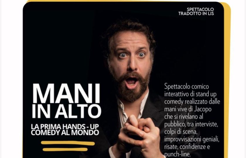 18.04.26 – “Mani in alto”, la prima hands-up comedy al mondo
